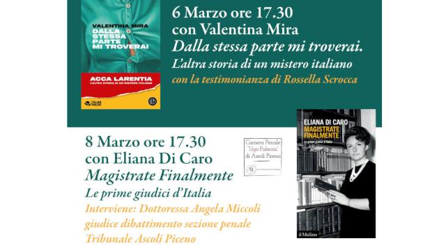 'Oltre il focolare, storie di donne nella storia' alla Rinascita di Ascoli Piceno con Valentina Mira e Eliana Di Caro