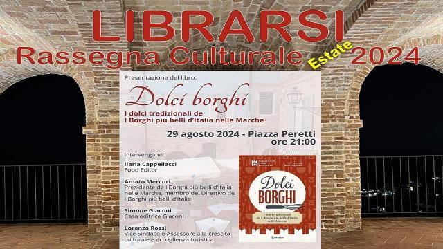 Grotttammare: rassegna culturale ''Librarsi'', si presenta ''Dolci Borgi''