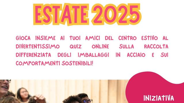 Nella provincia di Ascoli Piceno in arrivo il 'Green Steel Game'. Sostenibilità e gioco per centri estivi e associazioni